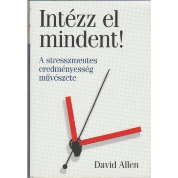 Intézz el mindent!