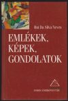 Emlékek, képek, gondolatok