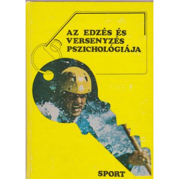 Az edzés és versenyzés pszichológiája