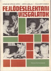 Fejlődéslélektani vizsgálatok