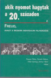 Freud, avagy a modern individuum felfedezése