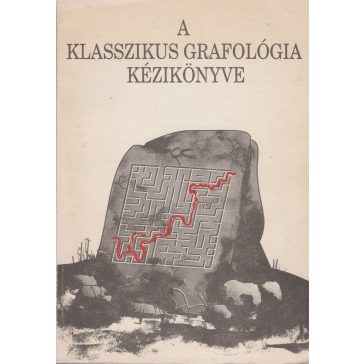 A klasszikus grafológia kézikönyve