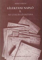 Lélektani Napló I-III.
