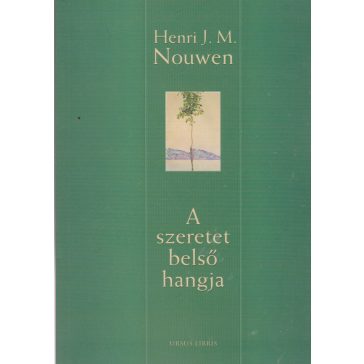 A szeretet belső hangja