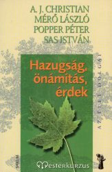 Hazugság, önámítás, érdek