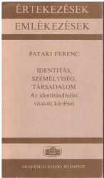 Identitás, személyiség, társadalom