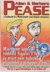 Miért nem képesek többfelé figyelni a férfiak, és miért nem tudnak eligazodni a térképen a nők?