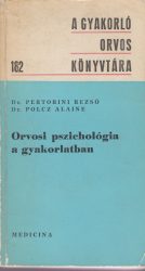 Orvosi pszichológia a gyakorlatban