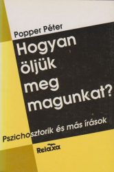 Hogyan öljük meg magunkat?