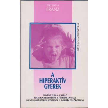 A hiperaktív gyerek