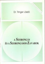 A szorongás és a szorongásos zavarok