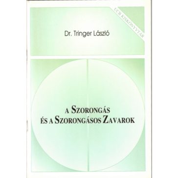 A szorongás és a szorongásos zavarok