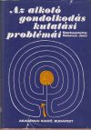 Az alkotó gondolkodás kutatási problémái