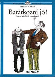 Barátkozni jó!