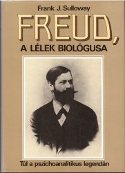 Freud, a lélek biológusa