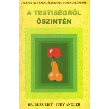 A testiségről őszintén