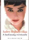 Audrey Hepburn világa 