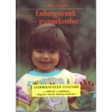 Embergyermek - gyermekember