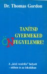 Tanítsd gyermeked önfegyelemre!