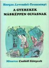 A gyerekek másképpen olvasnak