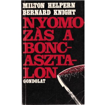 Nyomozás a boncasztalon