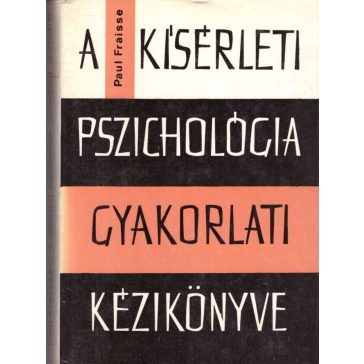 A kísérleti pszichológia gyakorlati kézikönyve
