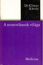 A neurotikusok világa