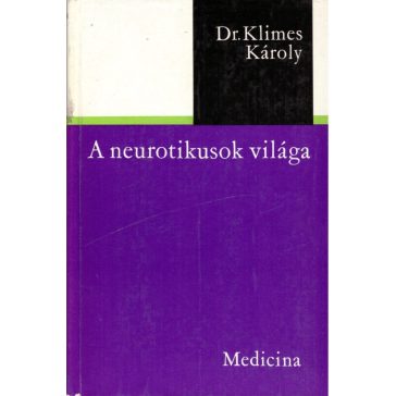 A neurotikusok világa