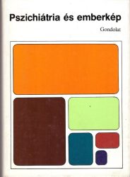 Pszichiátria és emberkép
