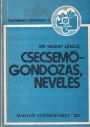Csecsemőgondozás, nevelés