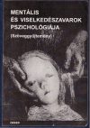 Mentális és viselkedészavarok pszichológiája