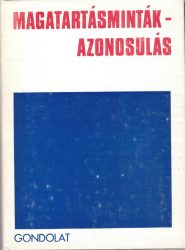 Magatartásminták - azonosulás