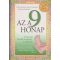 Az a 9 hónap