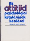 Az attitűd pszichológiai kutatásának kérdései