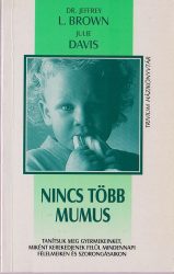 Nincs több mumus