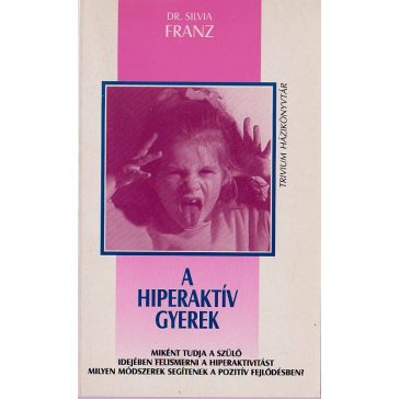 A hiperaktív gyerek