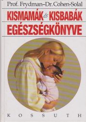 Kismamák és kisbabák egészségkönyve