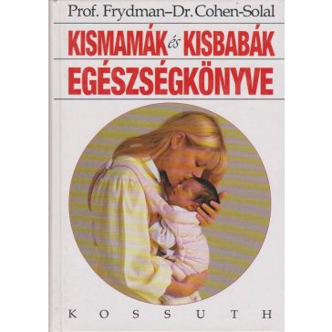 Kismamák és kisbabák egészségkönyve