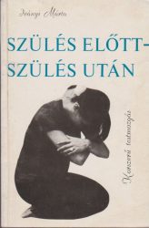 Szülés előtt - szülés után