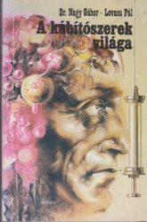 A kábítószerek világa