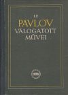 I. P. Pavlov válogatott művei