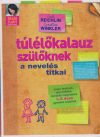 Túlélőkalauz szülőknek