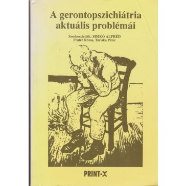 A gerontopszichiátria aktuális problémái