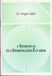 A szorongás és a szorongásos zavarok