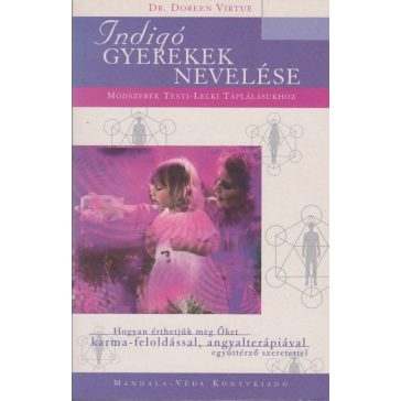 Indigó gyerekek nevelése