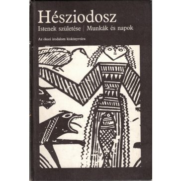 Istenek születése / Munkák és napok