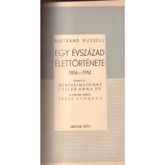 Egy évszázad élettörténete I-II.