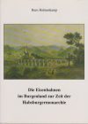   Die Eisenbahnen im Burgenland zur Zeit der Habsburgermonarchie 