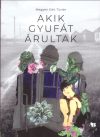 Akik gyufát árultak