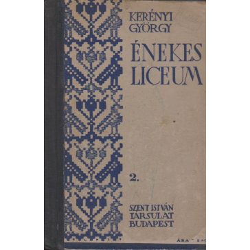 Énekes líceum II. rész